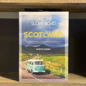 Take The Slow Road Scotland Martin Dorey Scaled Scaled 1
