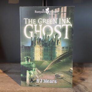 The Green Ink Ghost B J Mears